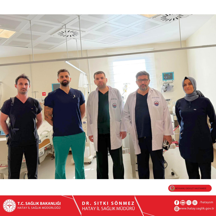 Reyhanlı Devlet Hastanesi’nde İlk Organ Alımı (Harvesting) Gerçekleştirildi