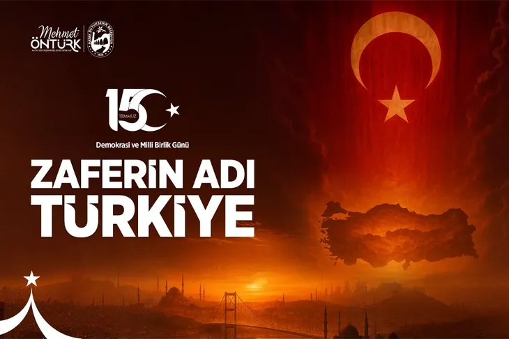 BAŞKAN ÖNTÜRK’TEN 15 TEMMUZ DEMOKRASİ VE MİLLÎ BİRLİK GÜNÜ MESAJI