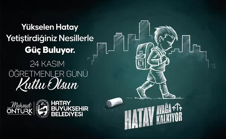 BAŞKAN ÖNTÜRK’ÜN ÖĞRETMENLER GÜNÜ MESAJI