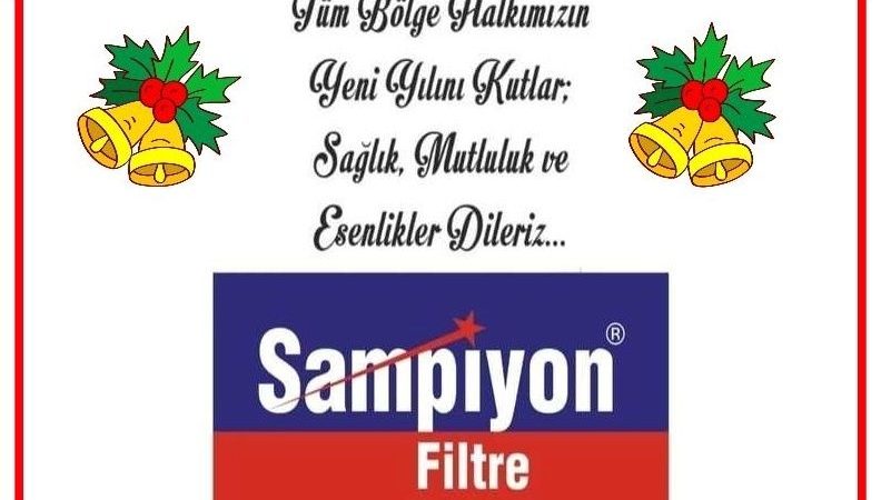 ŞAMPİYON FİLTRE’DEN YENİ YIL MESAJI