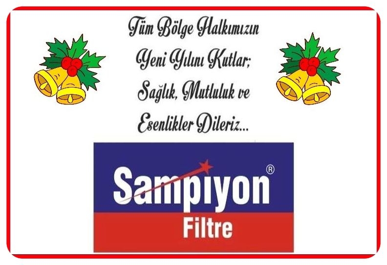 ŞAMPİYON FİLTRE’DEN YENİ YIL MESAJI